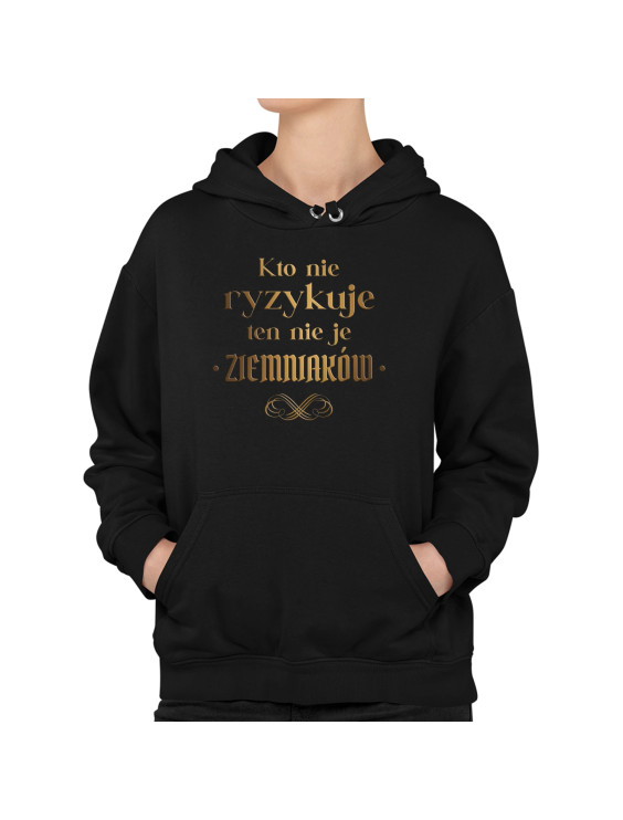 Kto nie ryzykuje ten nie je ziemniaków - dla fanów serialu 1670 - damska bluza z nadrukiem