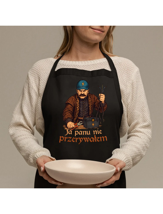 Ja panu nie przerywałem - fartuch z nadrukiem