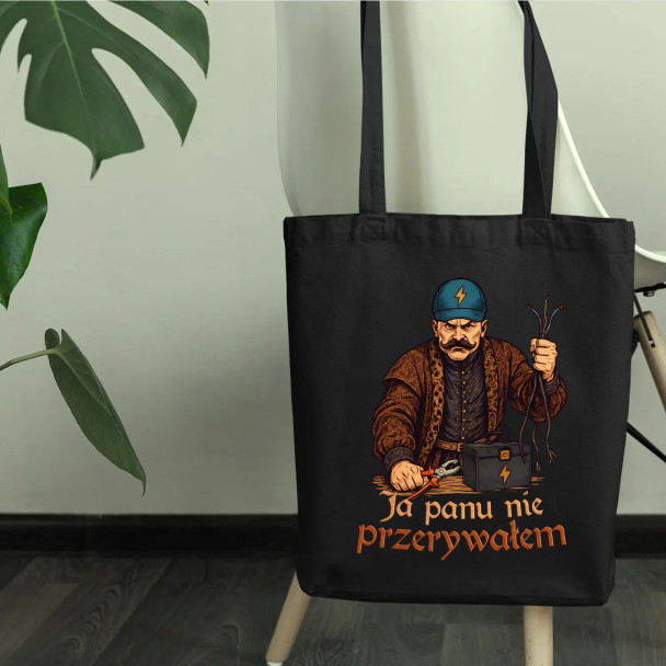 Ja panu nie przerywałem - torba z nadrukiem
