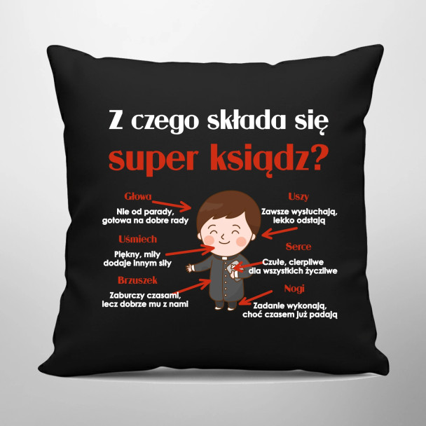 Z czego składa się super ksiądz? - czarna poduszka z nadrukiem