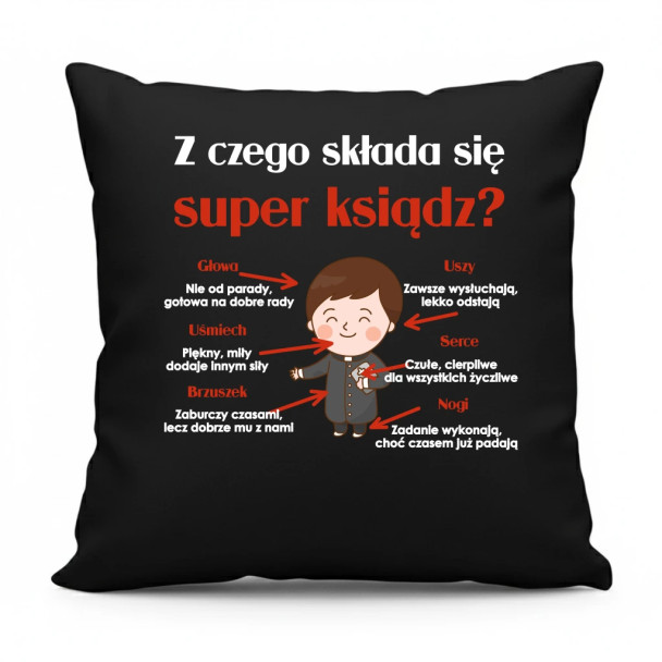Z czego składa się super ksiądz? - czarna poduszka z nadrukiem